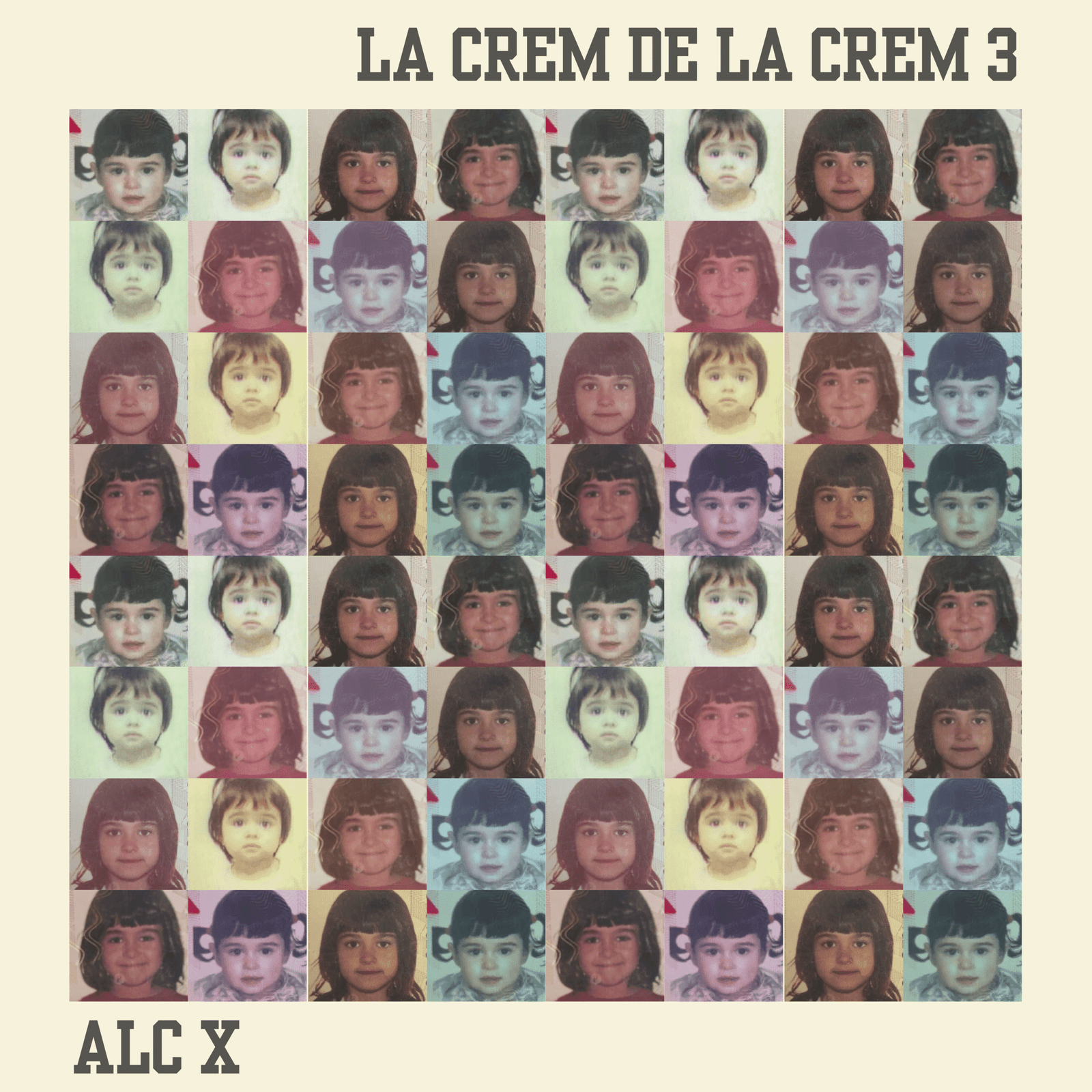 ALC X PRESENTA SU NUEVO TEMA “LA CREM DE LA CREM 3”