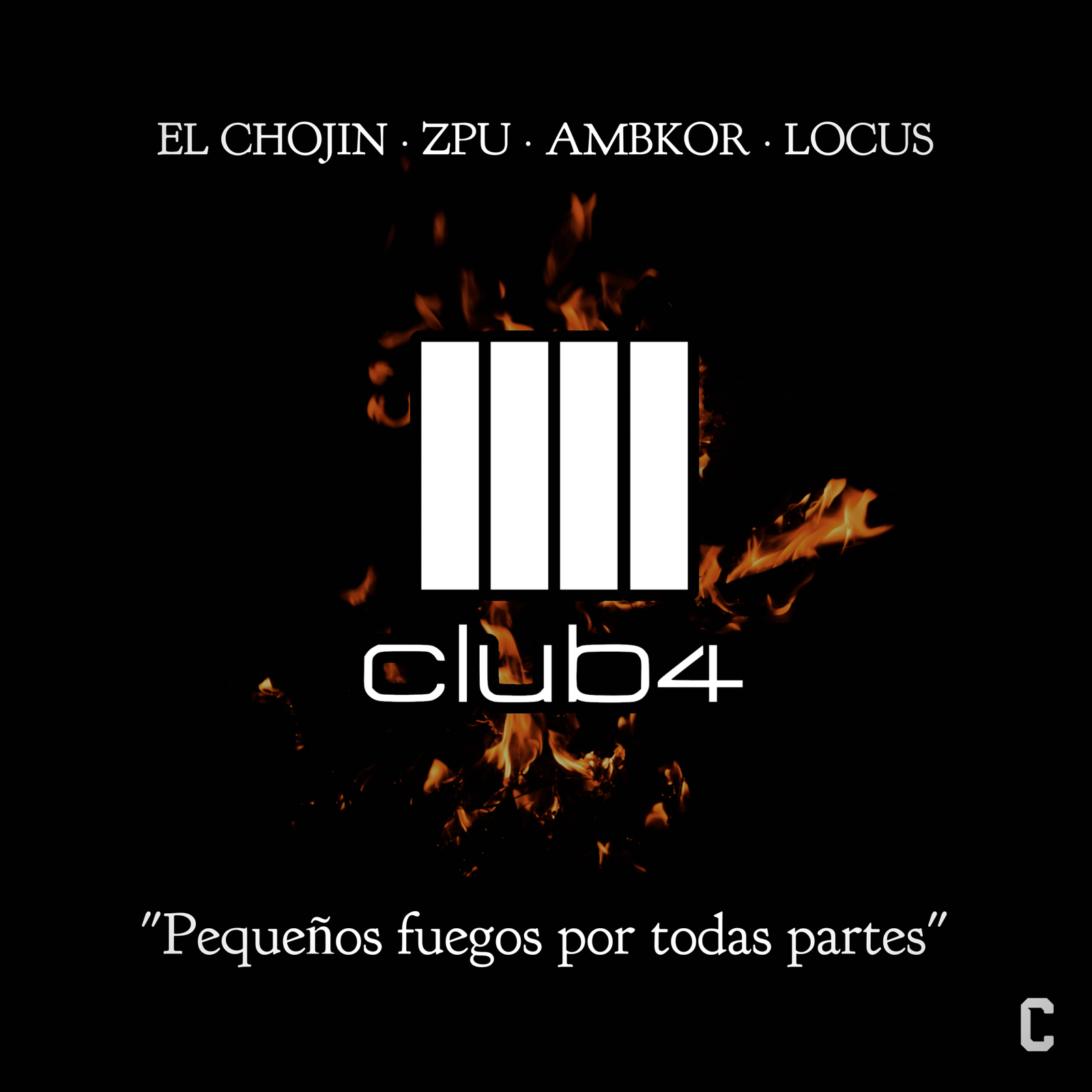 EL CHOJIN PRESENTA JUNTO A CLUB 4 SU CUARTO SINGLE: “PEQUEÑOS FUEGOS POR TODAS PARTES”