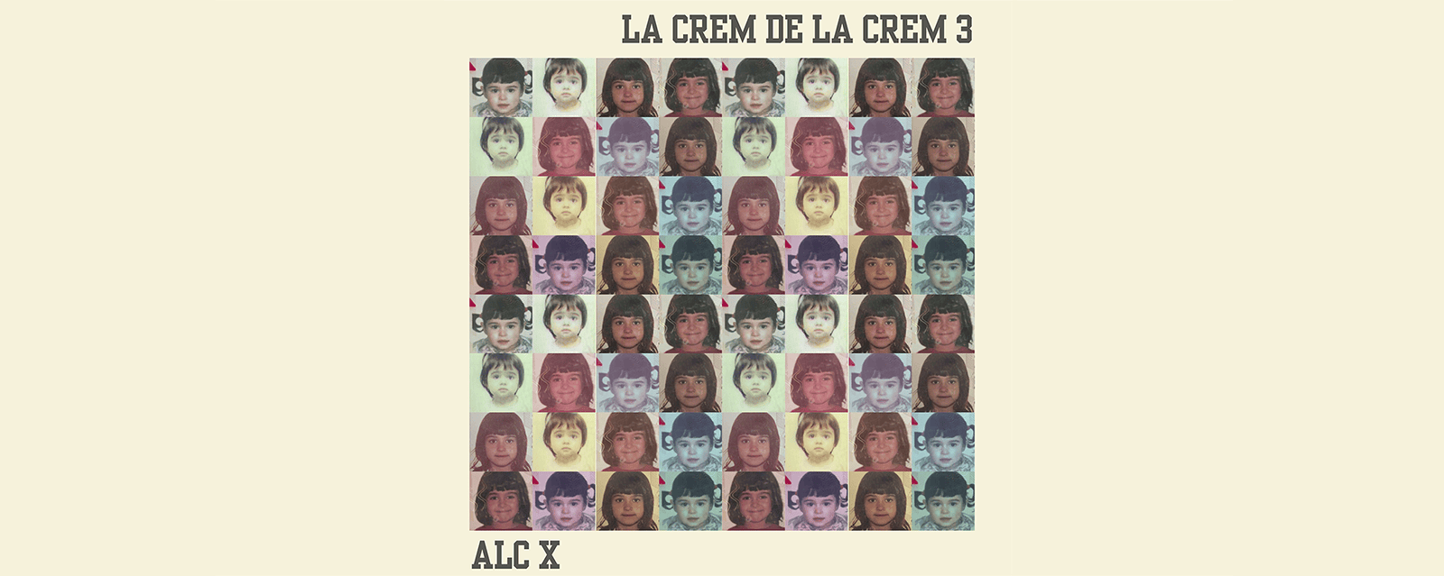 La Crem De La Crem3 - ALC X