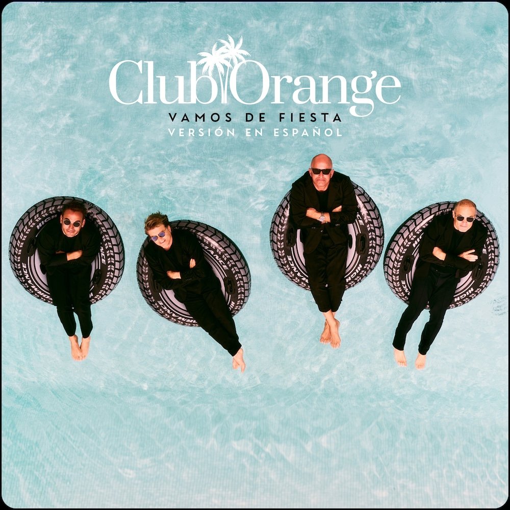 CLUB ORANGE SUBE LA TEMPERATURA DEL VERANO CON SU NUEVO SENCILLO ‘VAMOS DE FIESTA’